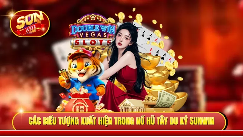 Các biểu tượng xuất hiện trong nổ hũ Tây Du Ký Sunwin