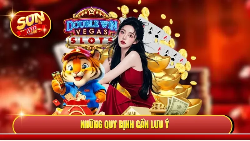 Những quy định cần lưu ý