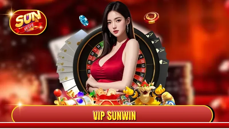  VIP Sunwin - Chương Trình Khuyến Mãi Hấp Dẫn Cho Hội Viên